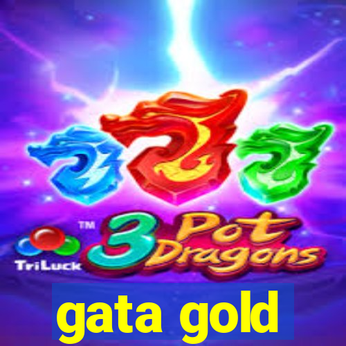 gata gold